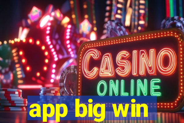 app big win